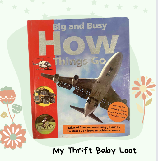 Preloved Big and busy How Things Go Board Book